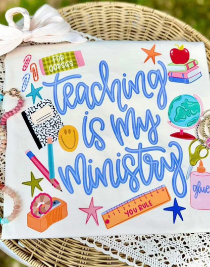 Teaching Is My Ministry Shirt | Christian Teacher Tee | Faith Teacher Shirt