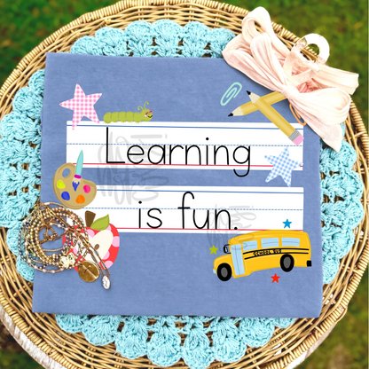 Learning Is Fun Teacher Tee or Crewneck