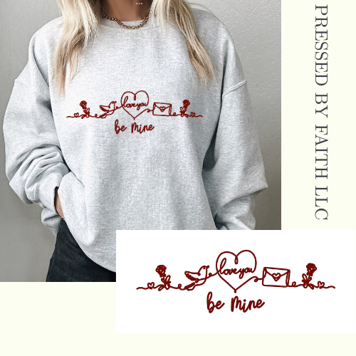Be Mine Valentine's Sweatshirt