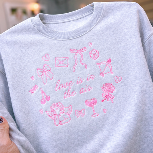 Love is in the Air Embroidered Crewneck